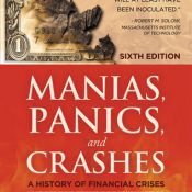 Charles Kindleberger Cinnet, Panik ve Çöküş ‘Mali Krizler Tarihi’ Kitabı İncelemesi