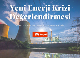 Yeni Enerji Krizi – Rusya Orta Vadede Kaybedecek mi?